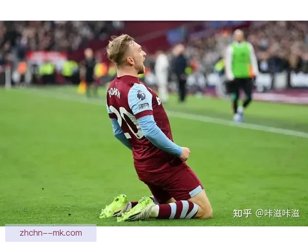 库杜斯加盟西汉姆联展现惊人攻击力引爆锋线威慑力